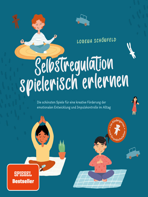 Title details for Selbstregulation spielerisch erlernen by Lorena Schönfeld - Wait list